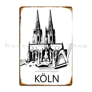 Köln Város Dom Németország Fém Tábla Létrehozása Tervező, Dekorációs Mozi Fali Dekor Adóazonosító Jel Poszter